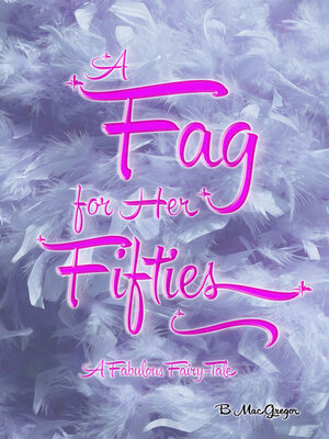 cover image of A Fag for Her Fifties